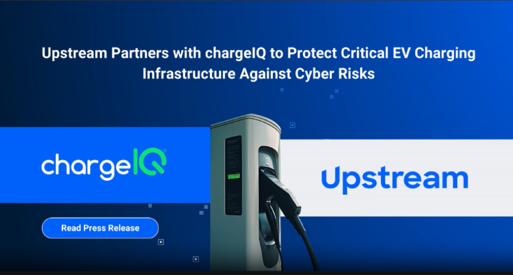 Upstream, chargeIQ Partner to Protect EV Charging Infrastructure